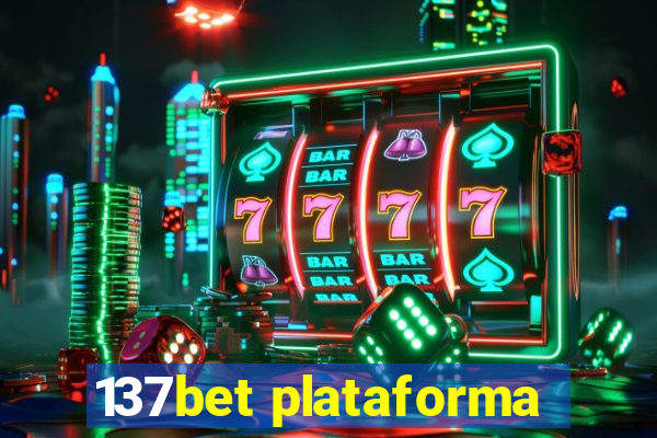 137bet plataforma