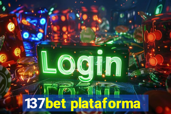 137bet plataforma