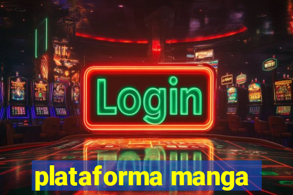 plataforma manga