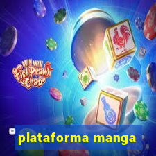 plataforma manga