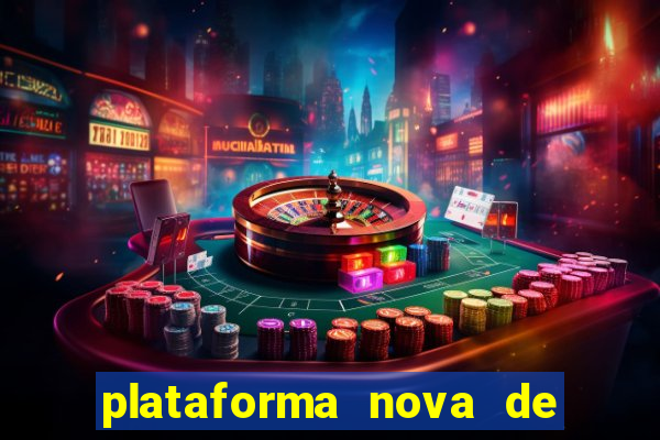 plataforma nova de jogos de aposta