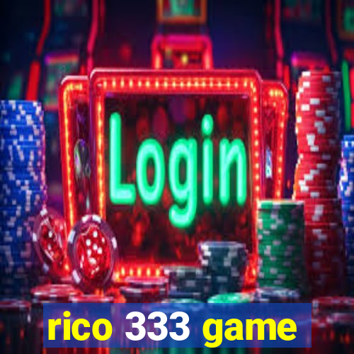 rico 333 game