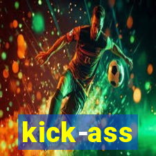 kick-ass