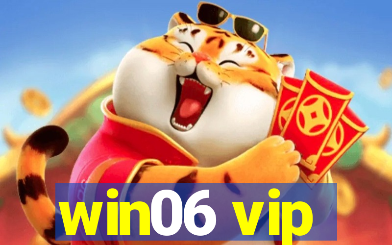 win06 vip