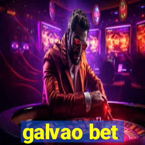 galvao bet