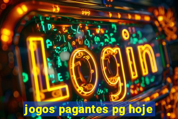 jogos pagantes pg hoje