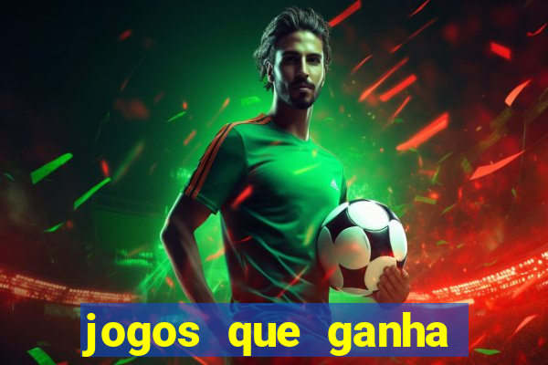 jogos que ganha dinheiro de verdade sem precisar depositar nada