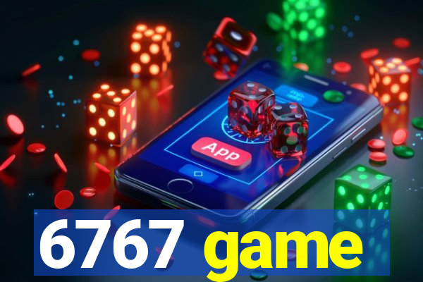 6767 game