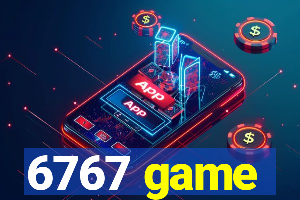 6767 game