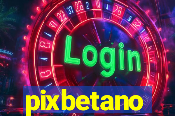 pixbetano