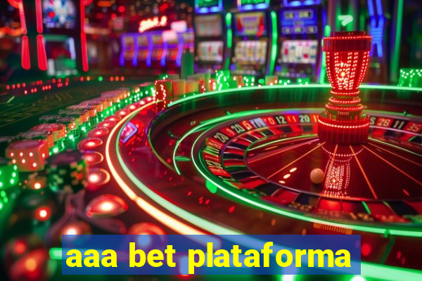 aaa bet plataforma