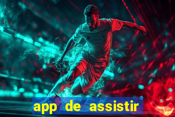 app de assistir jogo ao vivo gratis