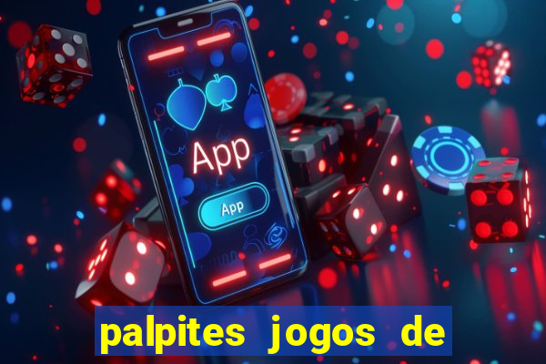 palpites jogos de quarta feira