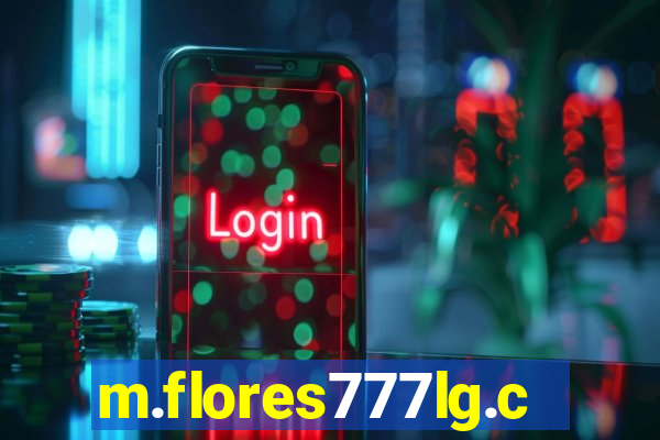 m.flores777lg.com