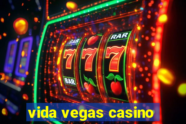 vida vegas casino