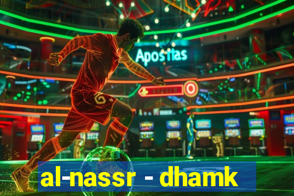 al-nassr - dhamk