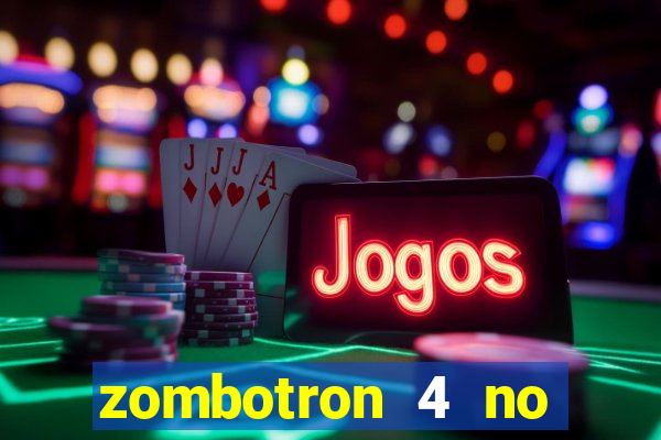 zombotron 4 no click jogos