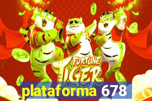 plataforma 678