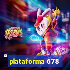 plataforma 678