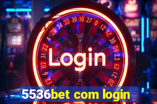 5536bet com login