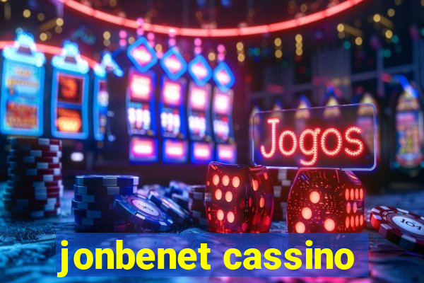 jonbenet cassino