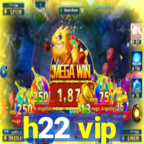 h22 vip