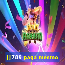 jj789 paga mesmo