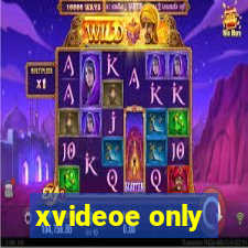 xvideoe only