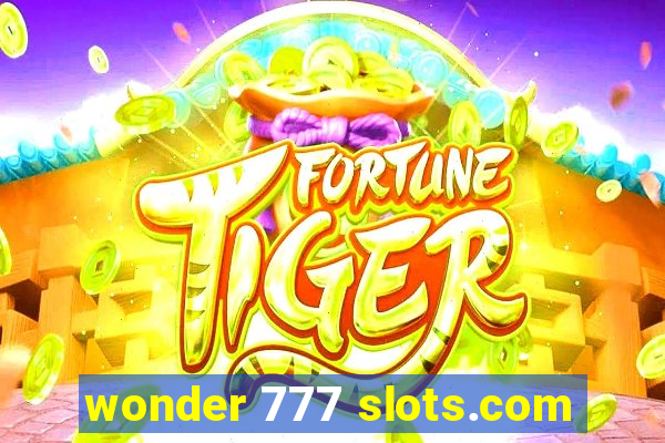 wonder 777 slots.com