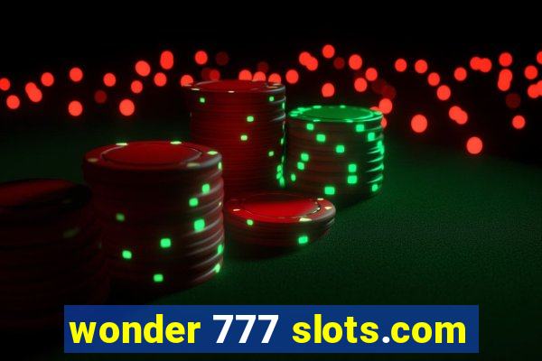 wonder 777 slots.com