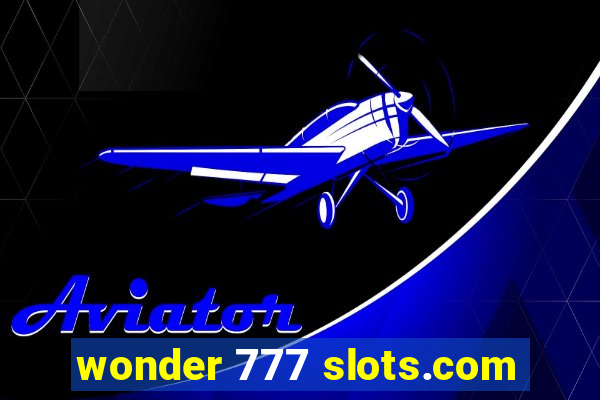 wonder 777 slots.com