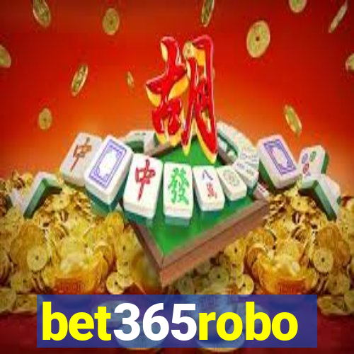 bet365robo