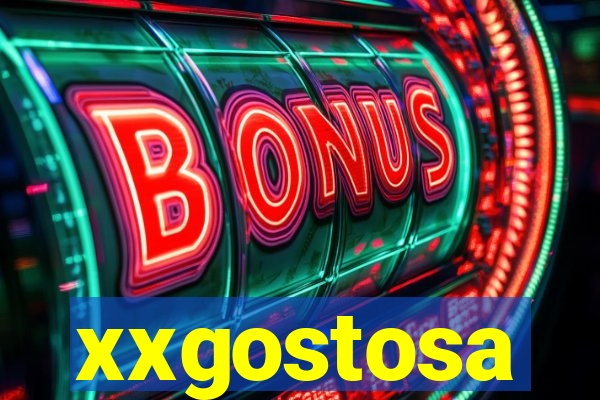 xxgostosa