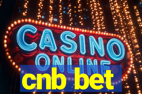 cnb bet