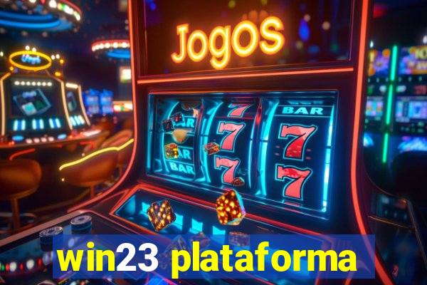 win23 plataforma