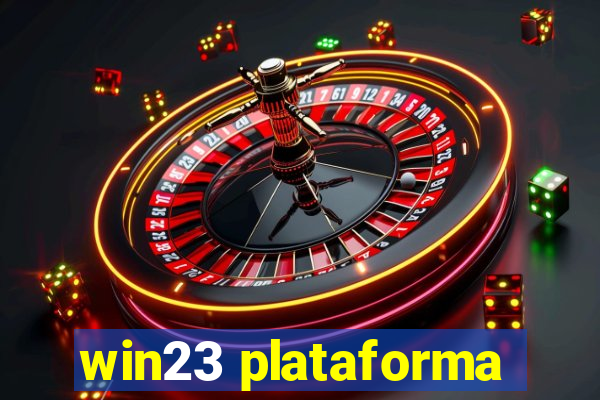 win23 plataforma