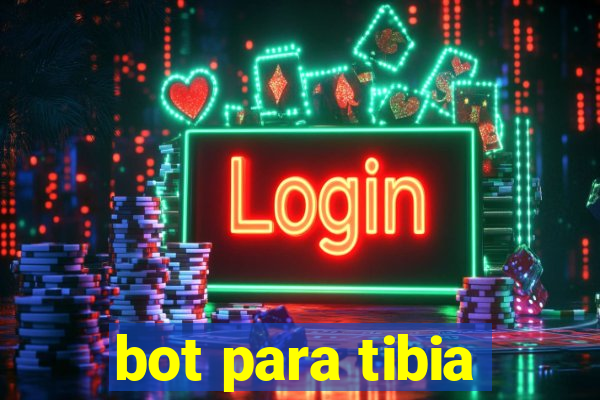 bot para tibia