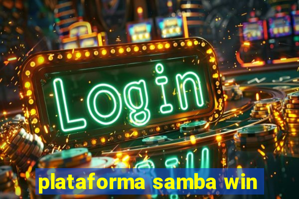 plataforma samba win