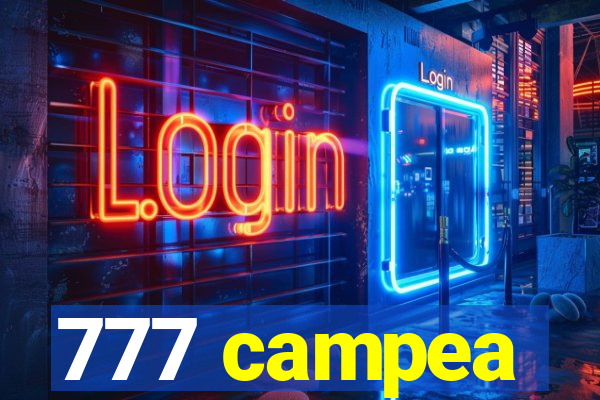 777 campea