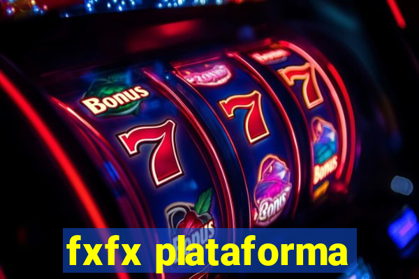 fxfx plataforma