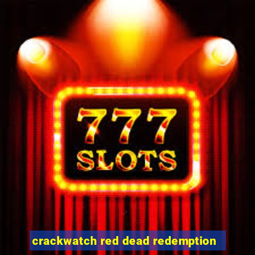 crackwatch red dead redemption