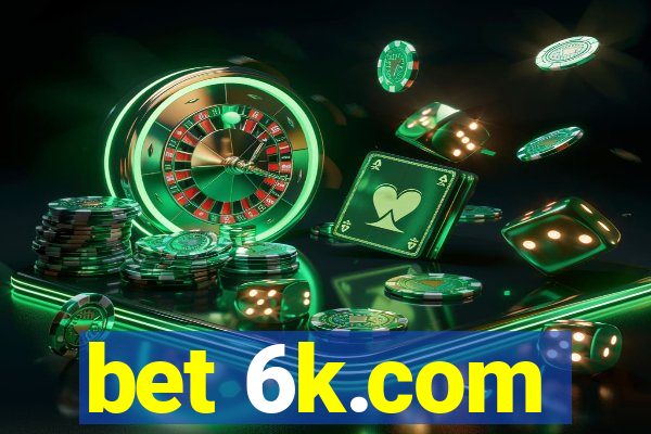 bet 6k.com