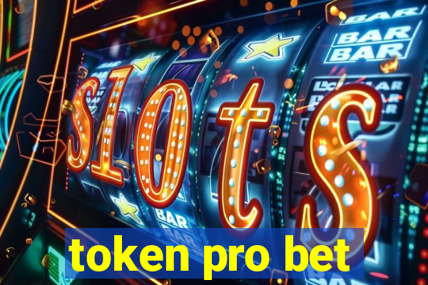 token pro bet