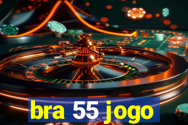 bra 55 jogo