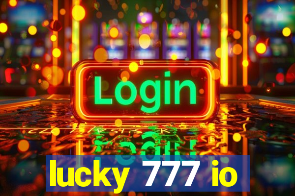 lucky 777 io