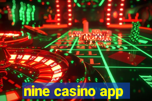 nine casino app