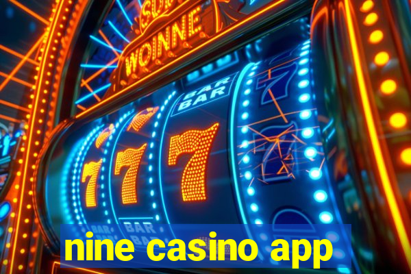 nine casino app