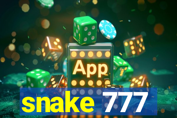 snake 777