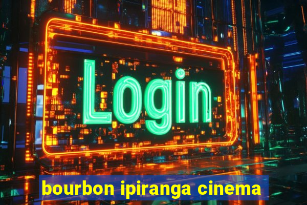 bourbon ipiranga cinema