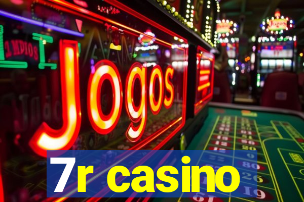 7r casino